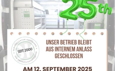 12.09.2025 Unser Betrieb bleibt aus internem Anlass geschlossen